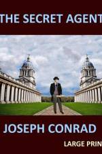 THE SECRET AGENT JOSEPH CONRAD Large Print af Joseph Conrad