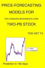 Price-Forecasting Models for Two Harbors Investments Corp TWO-PB Stock af Ton Viet Ta