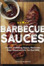 Barbecue Sauces af Roger Murphy