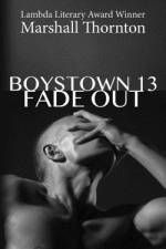 Boystown 13 af Marshall Thornton