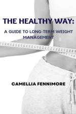 The Healthy Way af Camellia Fennimore