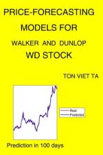 Price-Forecasting Models for Walker and Dunlop WD Stock af Ton Viet Ta