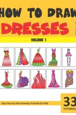 How to Draw Dresses for Kids - Volume 1 af Sonia Rai