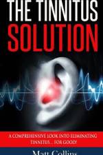 The Tinnitus Solution af Matt Collins
