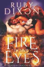 Fire In Her Eyes af Ruby Dixon