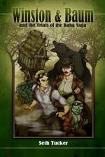 Winston & Baum and the Trials of the Baba Yaga af Seth Tucker