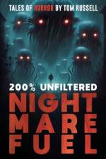 200% Unfiltered Nightmare Fuel af Velox Books