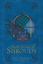 Sanctuary of Shrouds af S J Saunders