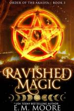 Ravished By Magic af E M Moore