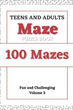 Teens and Adults Maze Puzzle Book af Kay Ocean
