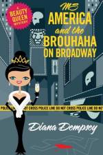 Ms America and the Brouhaha on Broadway af Diana Dempsey