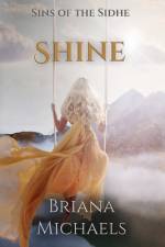 Shine af Briana Michaels