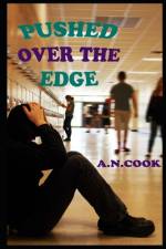 Pushed Over The Edge af A N Cook