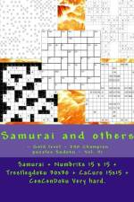 Samurai and Others - Gold Level - 250 Champion Puzzles Sudoku - Vol. 31 af Andrii Pitenko