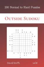 Outside Sudoku - 200 Normal to Hard Puzzles vol.8 af David Smith