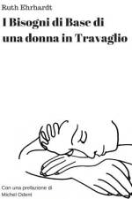 I Bisogni di Base di una Donna in Travaglio (Italian Edition)