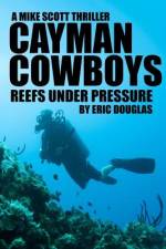 Cayman Cowboys af Eric Douglas