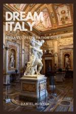 Dream Italy af Daniel Hunter