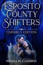 Esposito County Shifters af Nicola Cameron