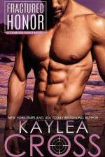 Fractured Honor af Kaylea Cross