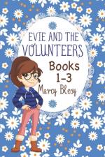 Evie and the Volunteers af Marcy Blesy