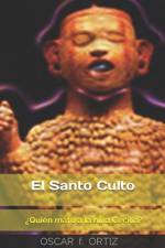 El Santo Culto af Oscar F Ortiz