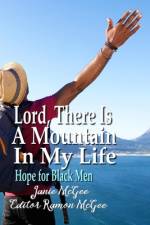Lord, There Is A Mountain In My Life af Ramon McGee