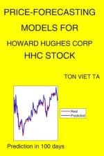 Price-Forecasting Models for Howard Hughes Corp HHC Stock af Ton Viet Ta
