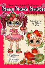 Sherri Ann Baldy My-Besties Berry Patch Besties Coloring Book af Sherri Ann Baldy