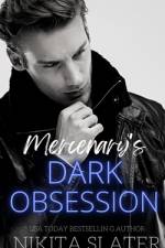 Mercenary's Dark Obsession af Nikita Slater