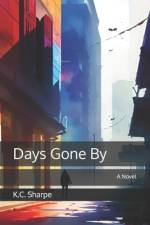 Days Gone By af K C Sharpe