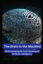 The Brain in the Machine af Avery Wright