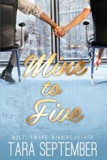 Mine to Five af Tara September