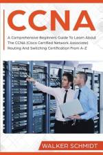 CCNA af Walker Schmidt
