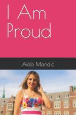 I Am Proud af Aida Mandic