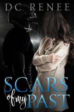 Scars of my Past af DC Renee
