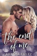 The End of Me af Amanda Bailey