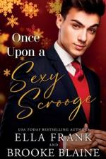 Once Upon a Sexy Scrooge af Brooke Blaine