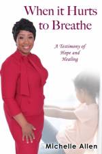 When it Hurts to Breathe af Michelle Allen
