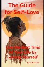 The Guide for Self-Love af John Robert P