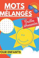 Mots mélangés - Grilles amusantes pour enfants af Ivy Edition
