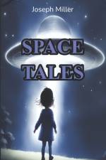 Space Tales af Joseph Miller