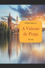 A Vidente de Praga af Pedro Braga
