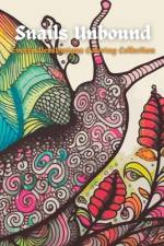 Snails Unbound af Andy Broyles