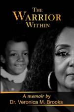 The Warrior Within af Veronica M Brooks