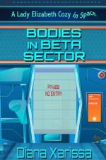 Bodies in Beta Sector af Diana Xarissa
