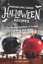 Howling Good Halloween Recipes af Allie Allen