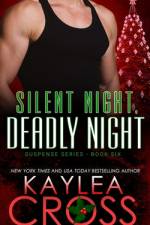 Silent Night, Deadly Night af Kaylea Cross