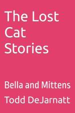 The Lost Cat Stories af Todd Dejarnatt