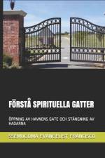 Förstå Spirituella Gatter af Ssemugoma Evangelist Francisco